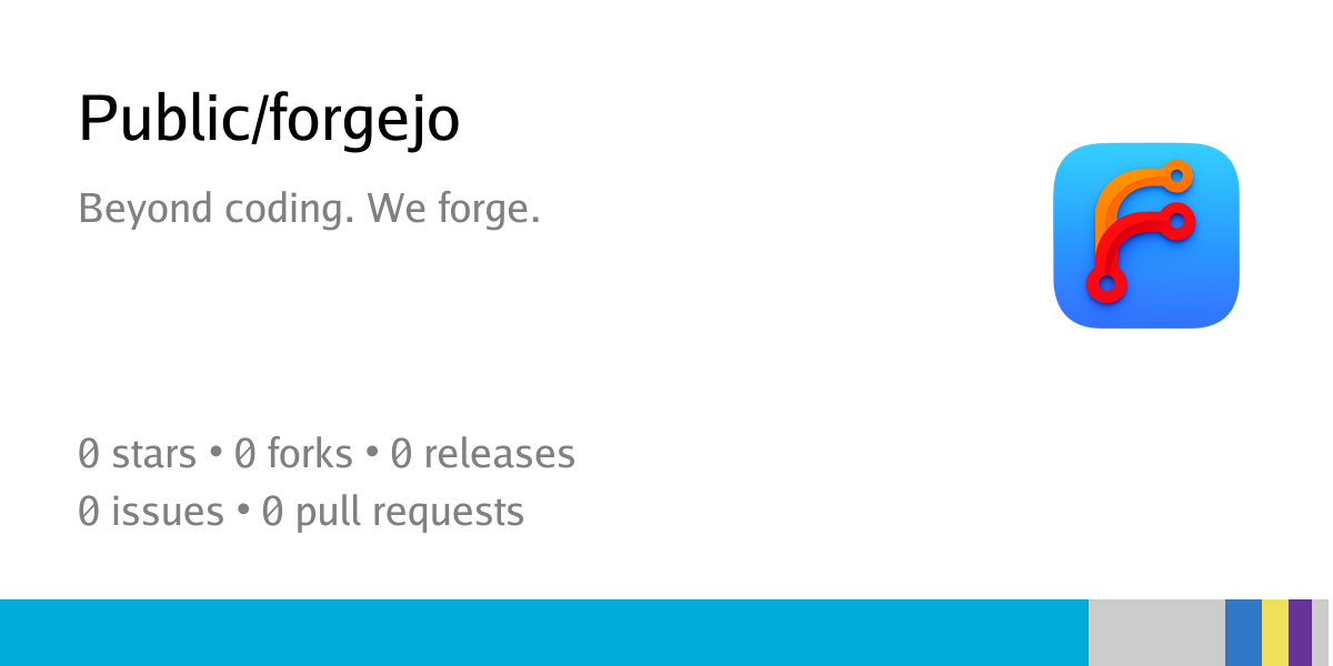 Public/forgejo: Beyond coding. We forge. - Forgejo.net: In Git we trust